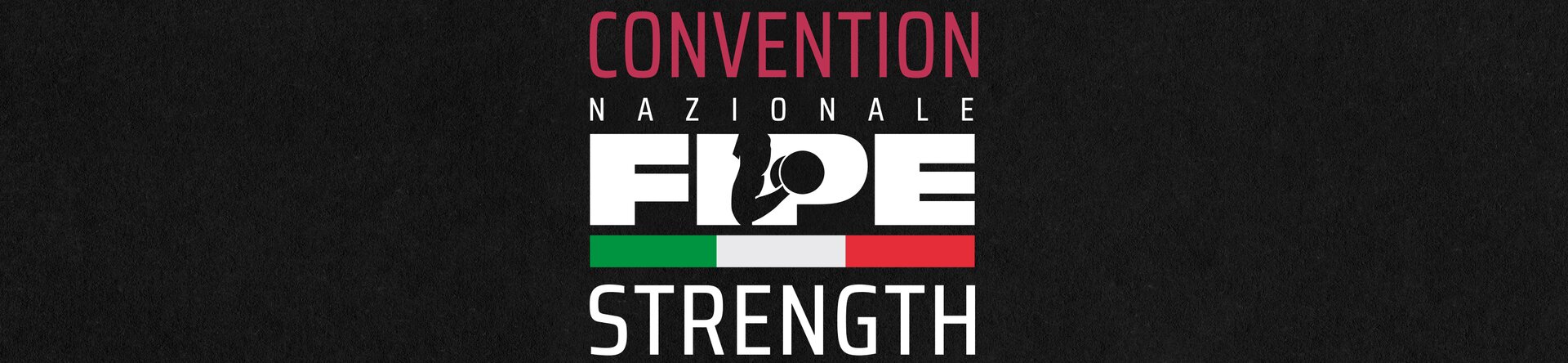 Convegno Nazionale FIPE Strength Academy
