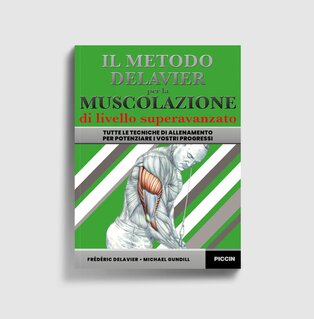 Il metodo Delavier per la muscolazione di livello superavanzato